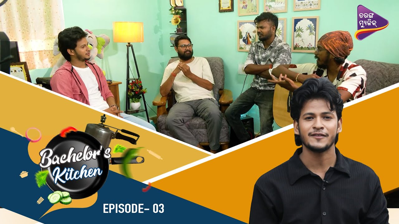 Bachelor's Kitchen | Full Episode-3 | Jyoti Mati |  Tarang Music Shows