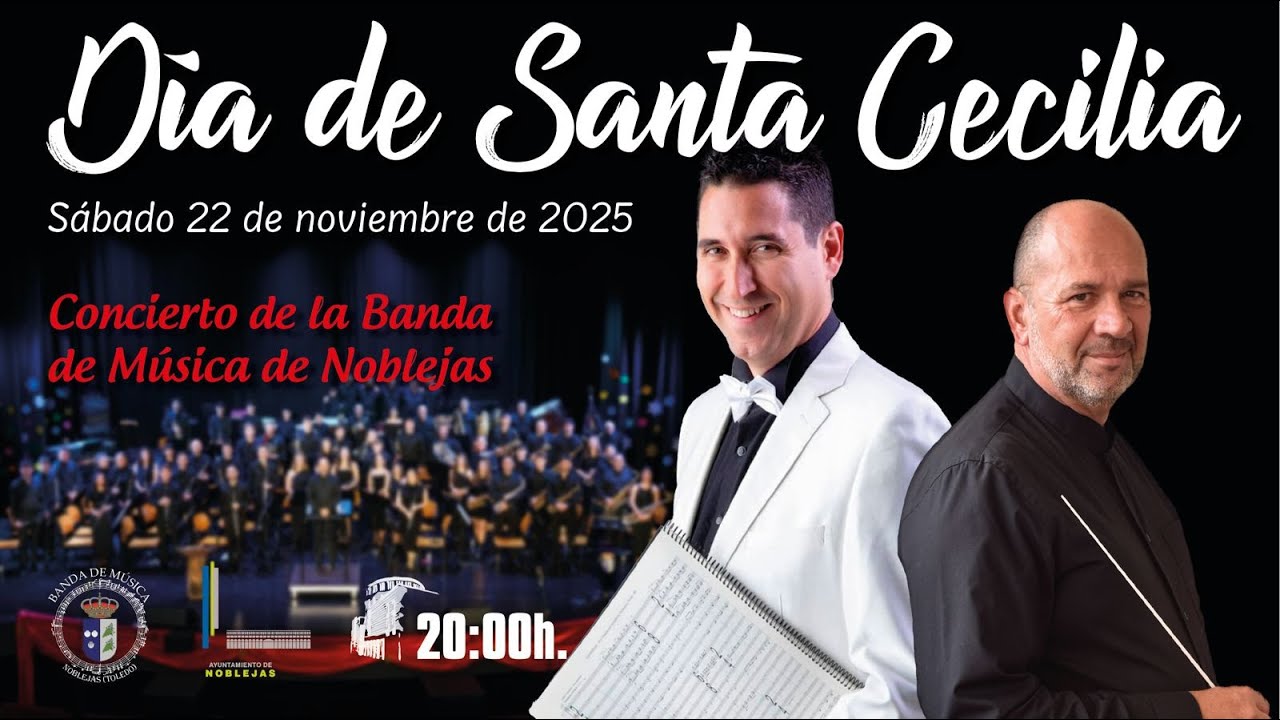 ASOCIACI&Oacute;N MUSICAL &ldquo;SANTA CECILIA&rdquo;  BANDA DE M&Uacute;SICA DE NOBLEJAS Santa Cecilia 2025