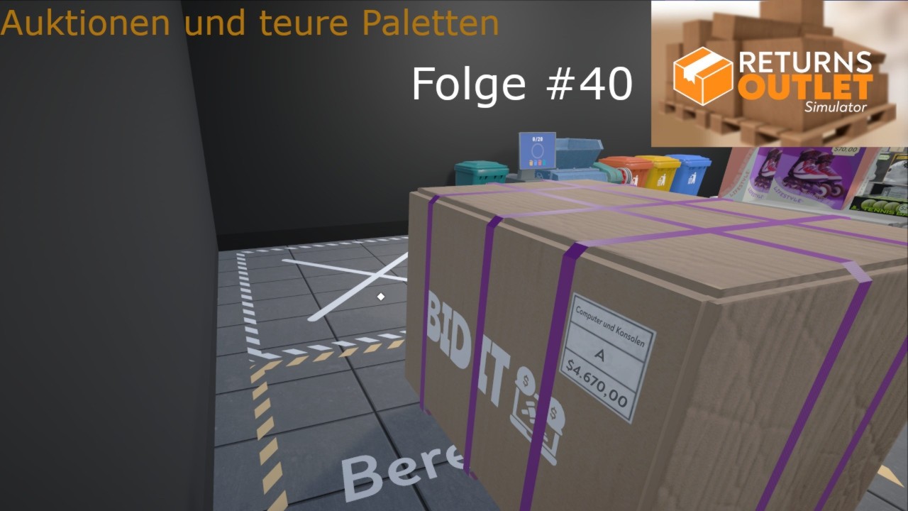 Returns Outlet Simulator #40   Auktionen und teure Paletten