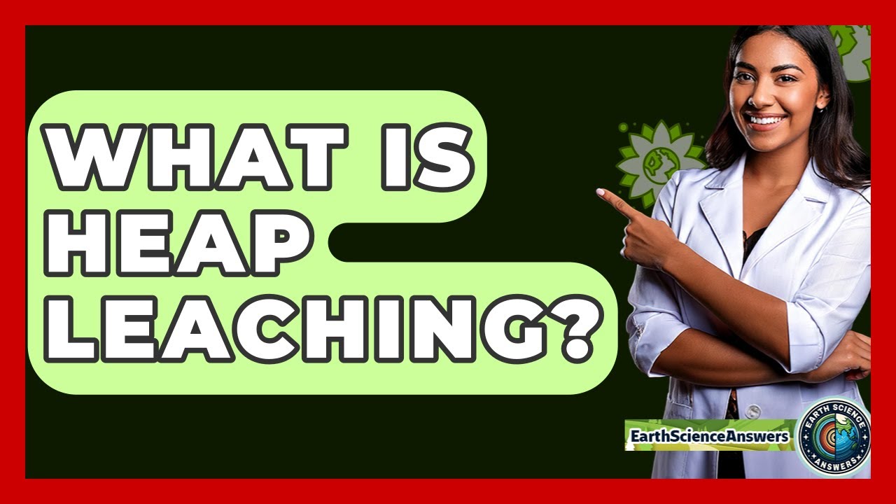 Что такое кучное выщелачивание? &mdash; Ответы по наукам о Земле