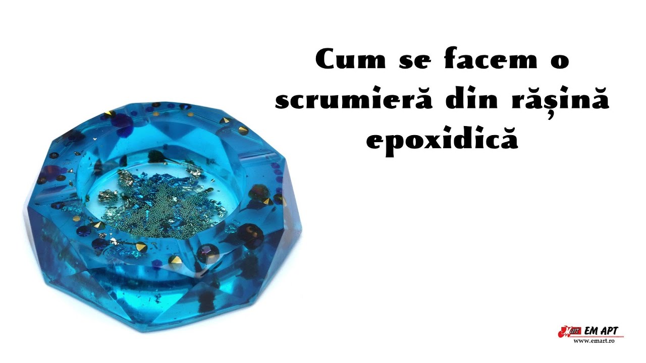 Cum se facem o scrumieră din rășină epoxidică