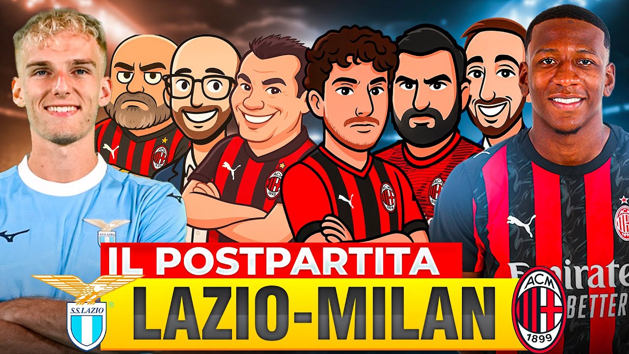 LAZIO-MILAN | POST-PARTITA Con Steve, D. Brogna, M.Chiamenti, Fantabenny, Maninetti e Peppe Coco