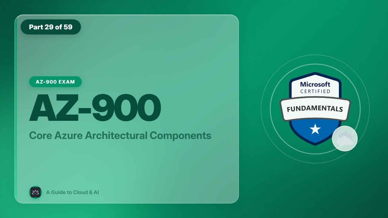 Экзамен AZ-900 EP 07: Основные архитектурные компоненты Azure