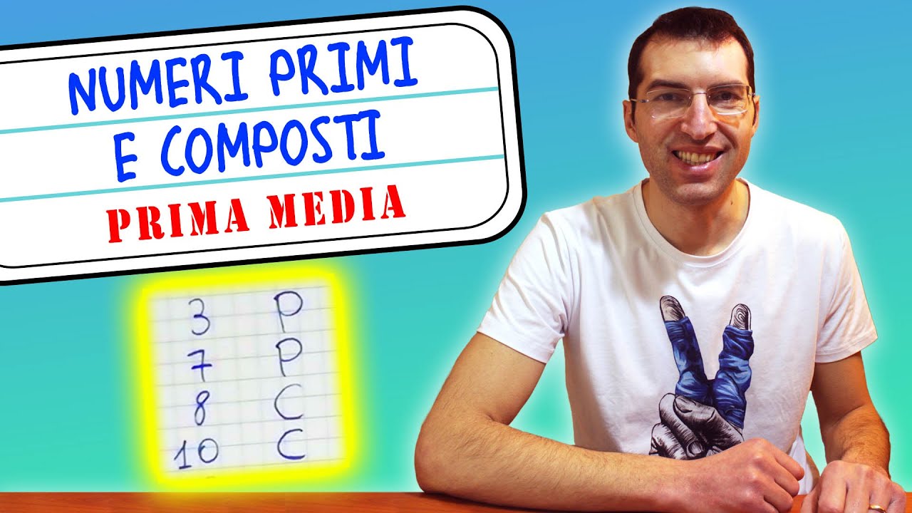 Numeri primi e Numeri composti - 1ª Media [Tutorial per Genitori]