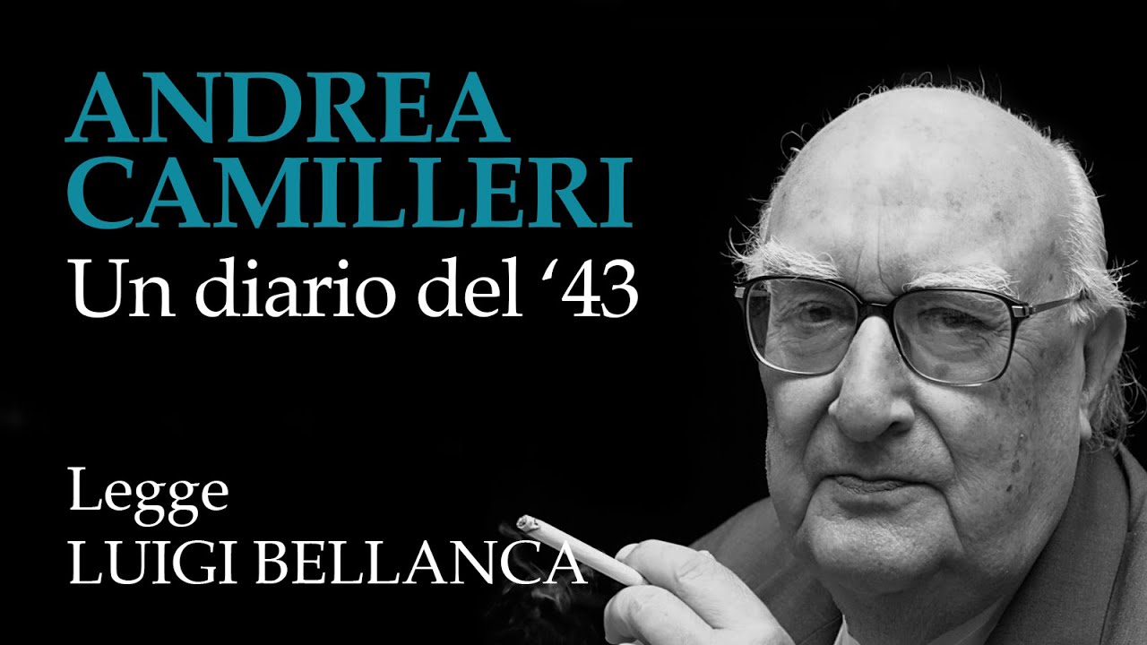 Andrea Camilleri - Un diario del '43 - 7° racconto da “Un mese con Montalbano