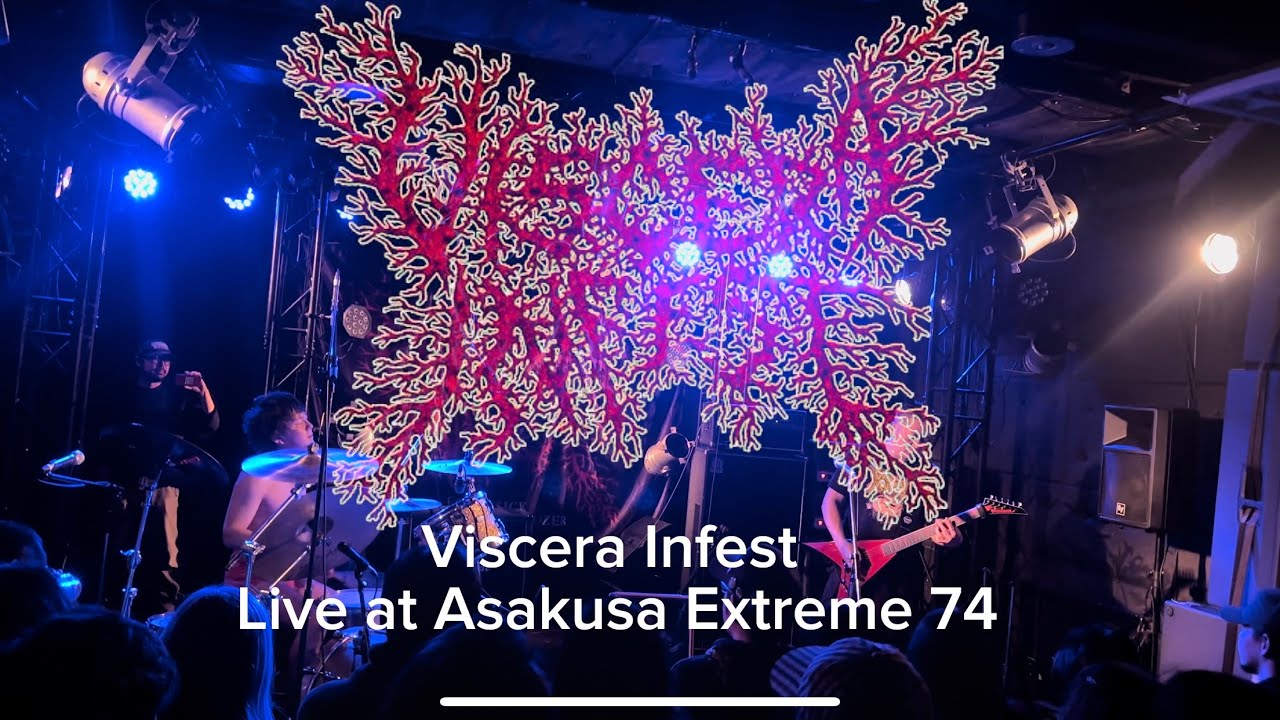 Viscera Infest Live at Asakusa Extreme 74 2025