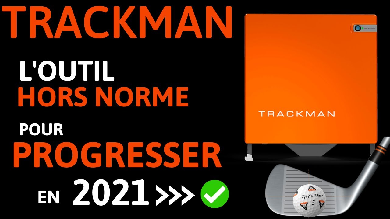TRACKMAN : La technologie ULTIME pour progresser ?