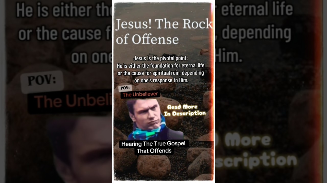 Jesus - The Rock Of Offense 