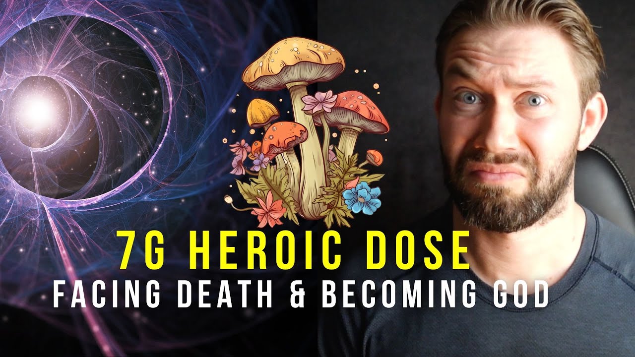 7 Grams Heroic Dose Mushrooms - Trip Report - Absolute Infinity & Facing Death
