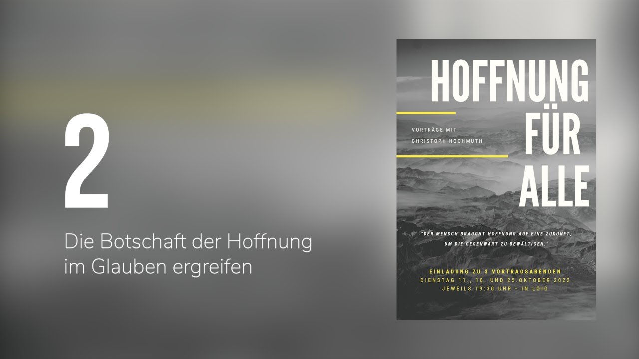 [2] Die Botschaft der Hoffnung in unserem verg&auml;nglichen Leben
