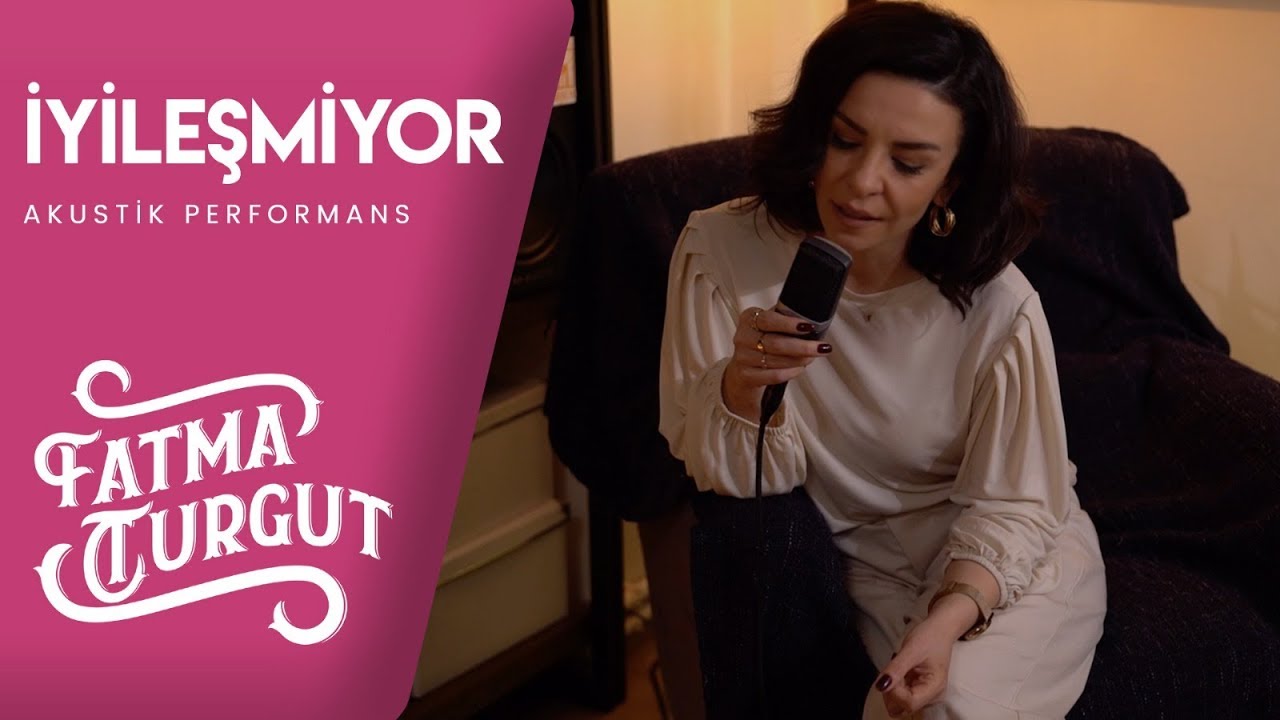 Fatma Turgut - İyileşmiyor (Akustik Performans) #Canlı