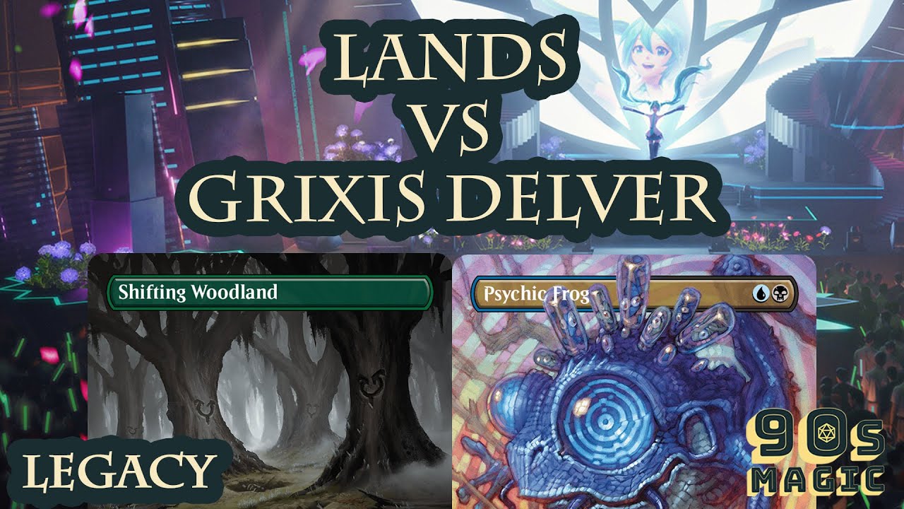 Lands vs Grixis Delver [MTG Legacy]