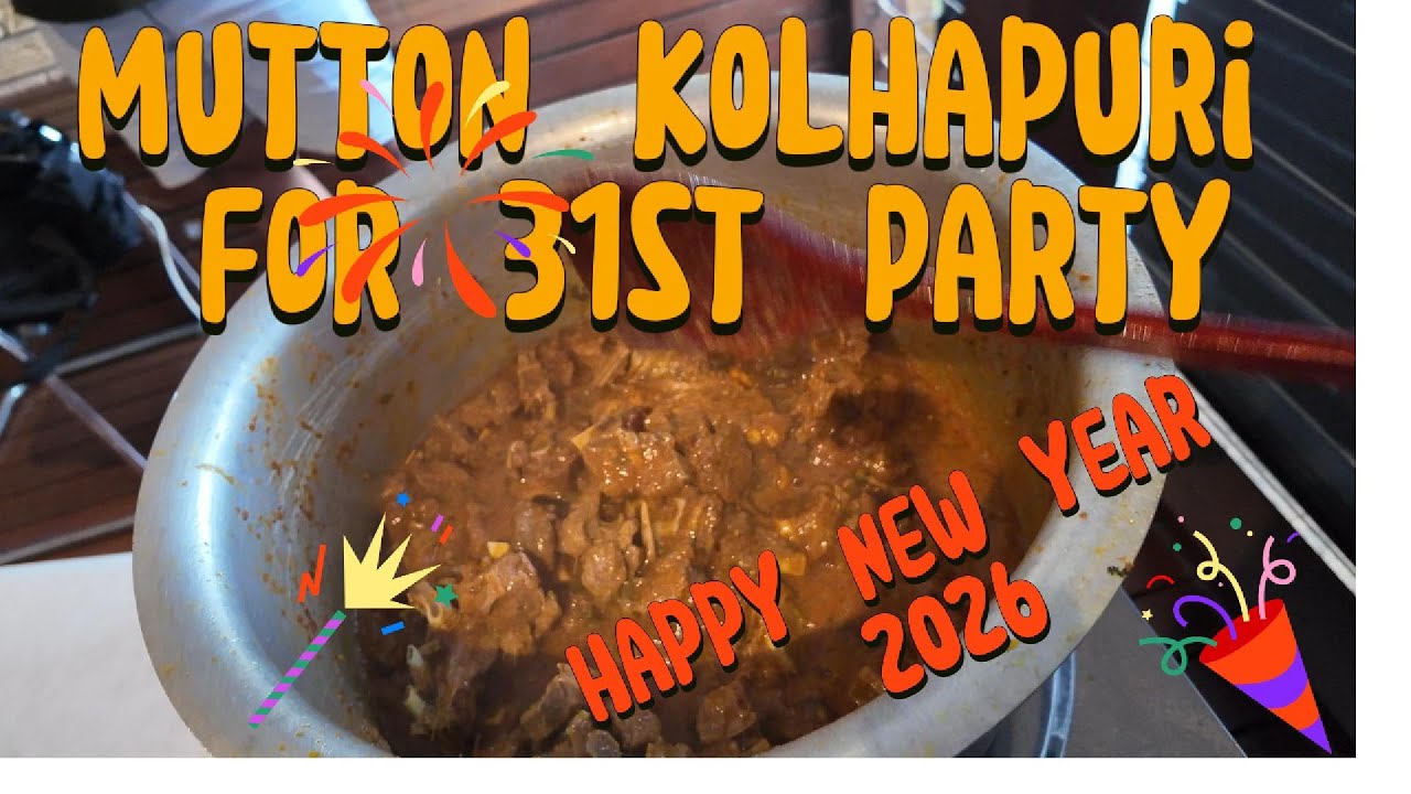 Mutton Kolhapuri for 31st Dec 2025 PARTY!!!