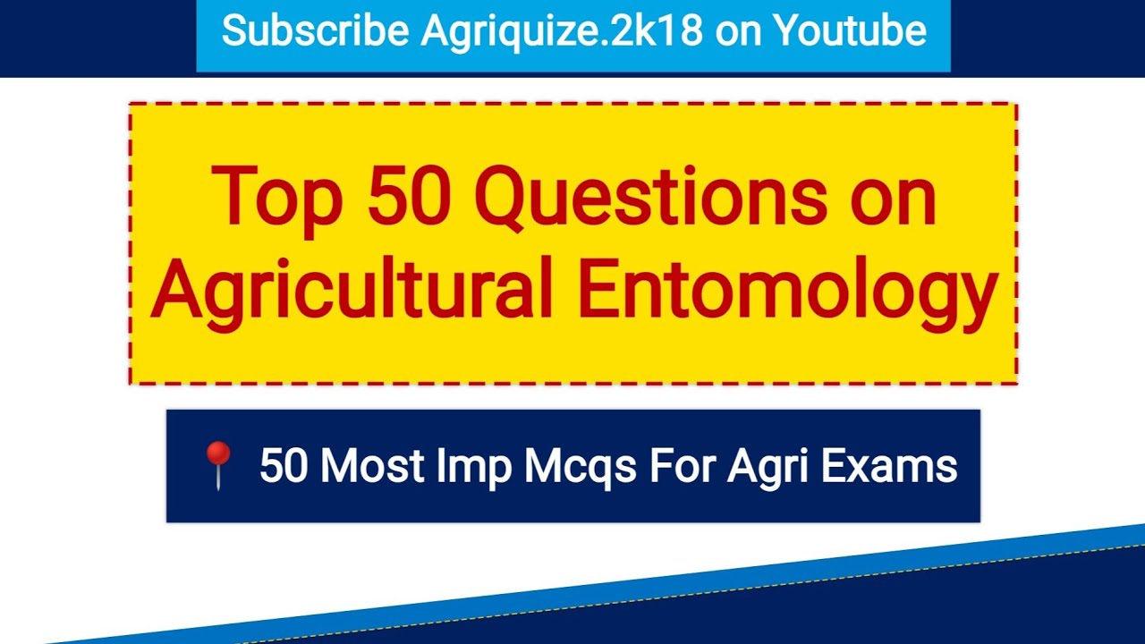 Top 50 Mcqs on Agricultural Entomology || For ICAR JRF, BHU, IBPS AFO, PG Entrances  || Agri Exams