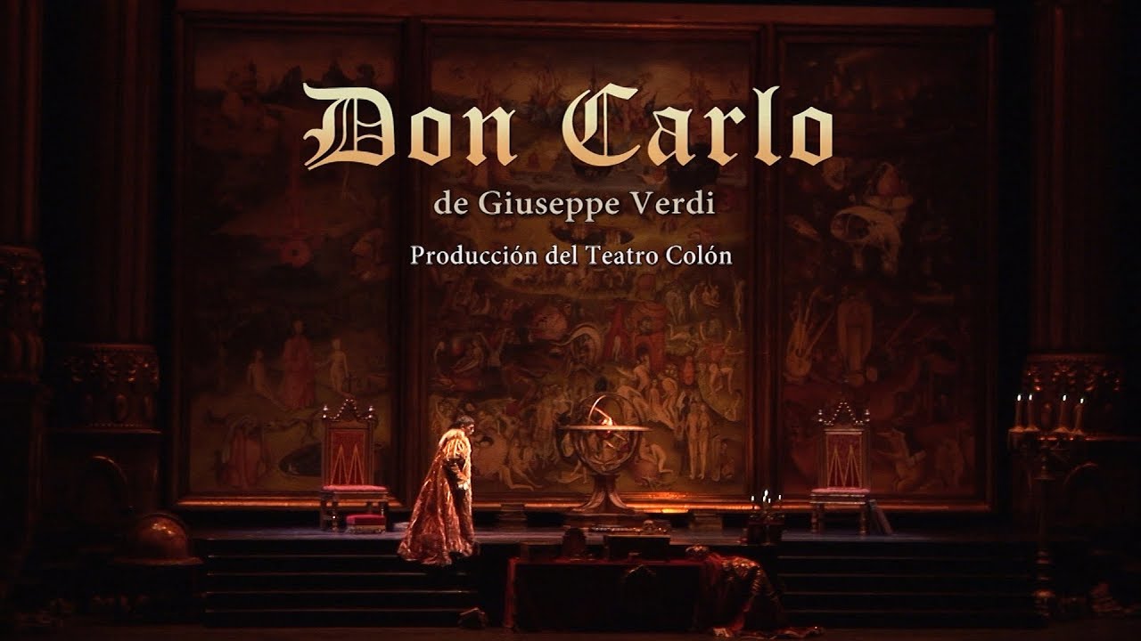 Los Alquimistas del Teatro Colón: Don Carlo