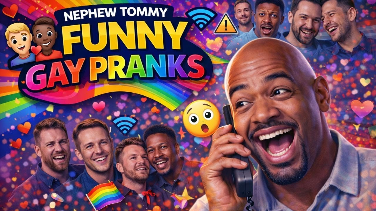 Nephew Tommy FUNNY GAY PRANKS