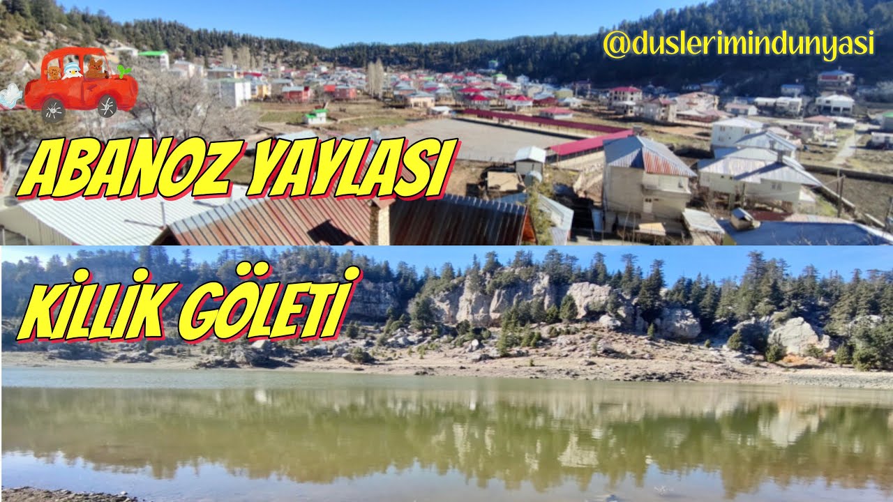 Mersin Anamur🌲ABANOZ YAYLASI VE KİLLİK GÖLETİ #anamur #mersin