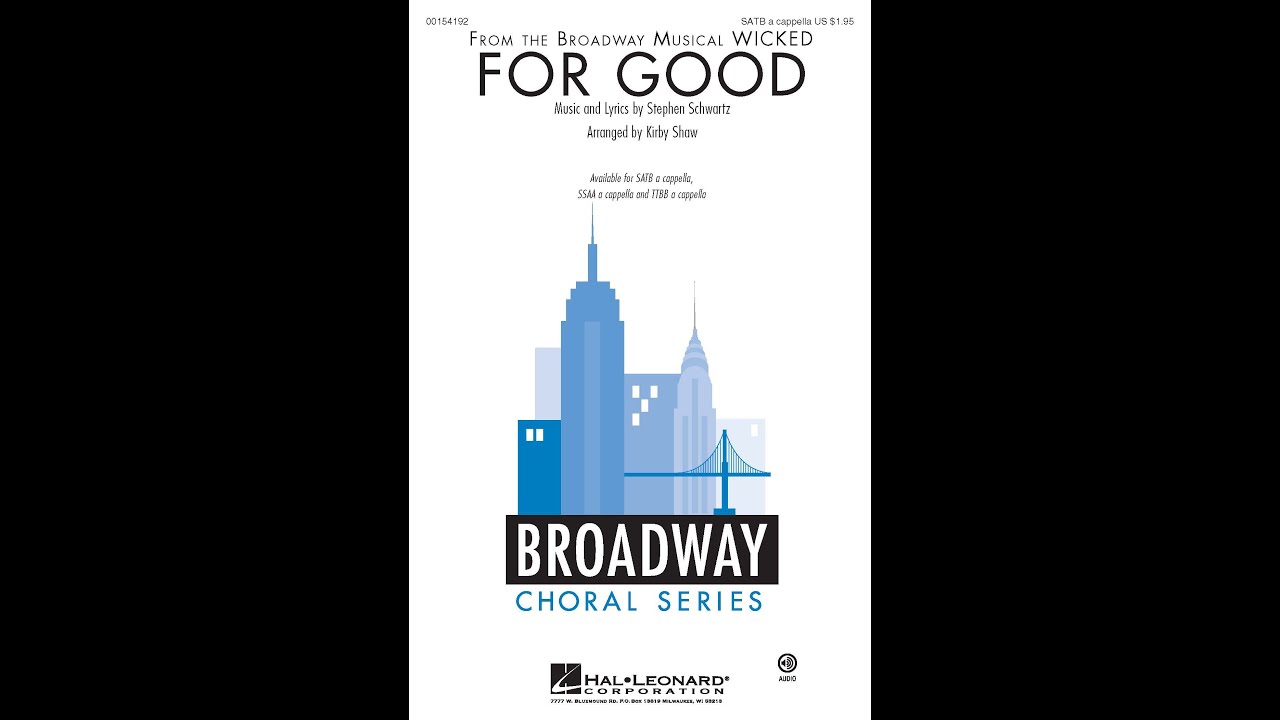 For Good (SATB Choir) - Arranged by Kirby Shaw