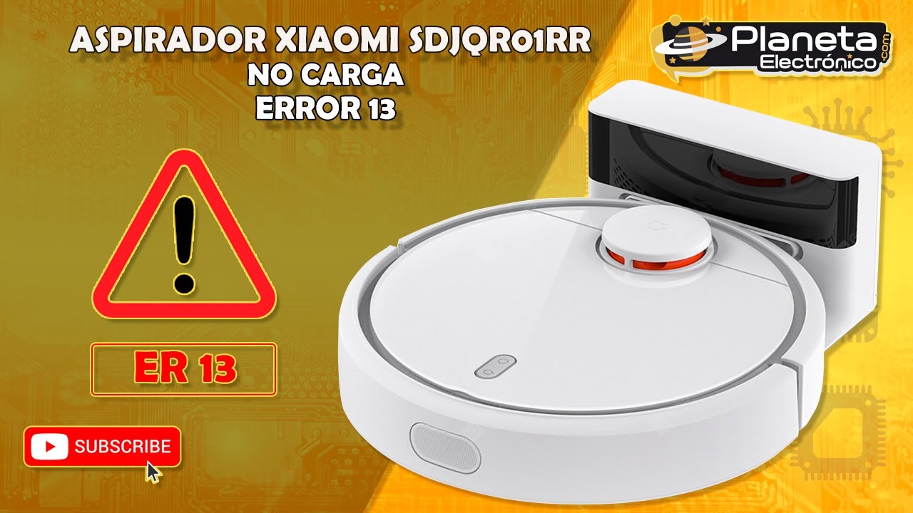 Aspirador XIAOMI SDJQR01RR no carga ERROR 13 (PARTE 1)