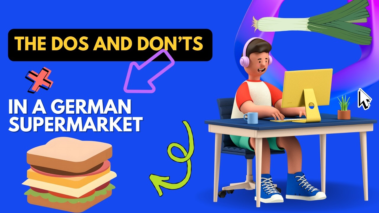 The Dos and Don'ts in a German supermarket