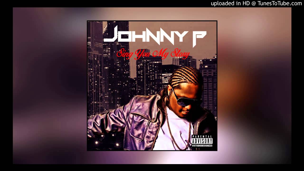 Johnny P - Winner (Sing You My Story)