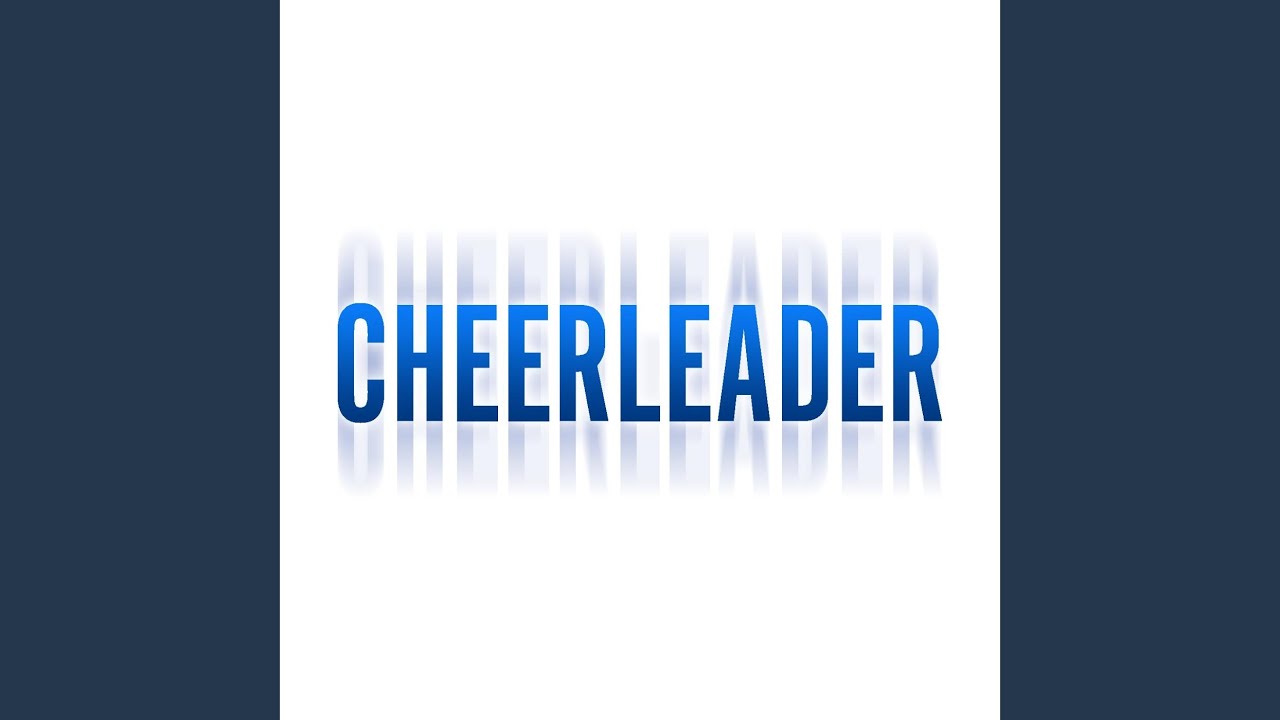 Cheerleader - Clean