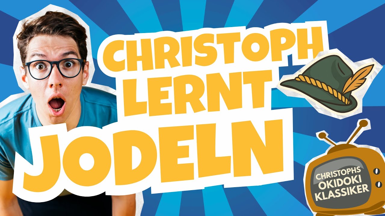 Christoph lernt Jodeln 🗻 | Okidoki Klassiker (2016)
