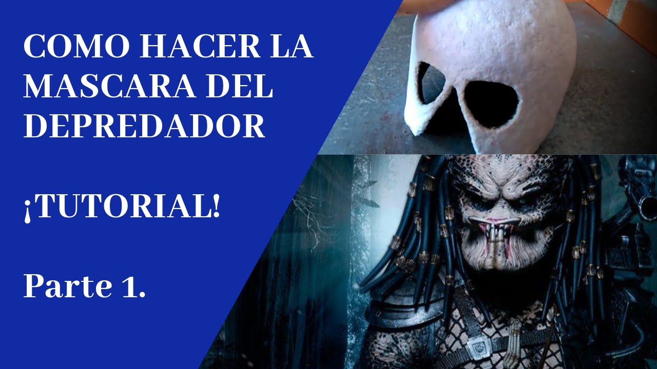 TUTORIAL: Como hacer la mascara de Depredador paso a paso PARTE 1