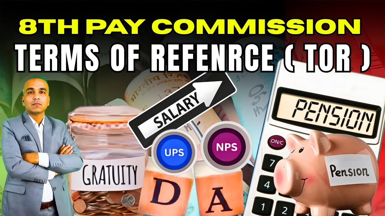 What is the 8th Pay COMMISSION Term of Reference (TOR) | Sainik Ekta | Heera Parihar |