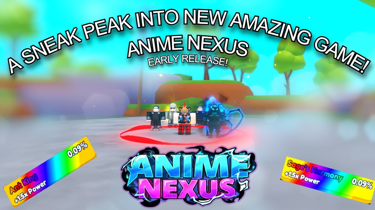 SNEAK PEAK ON THE NEW UNREALEASE ANIME NEXUS MUST WATCH! GREAT GAME!