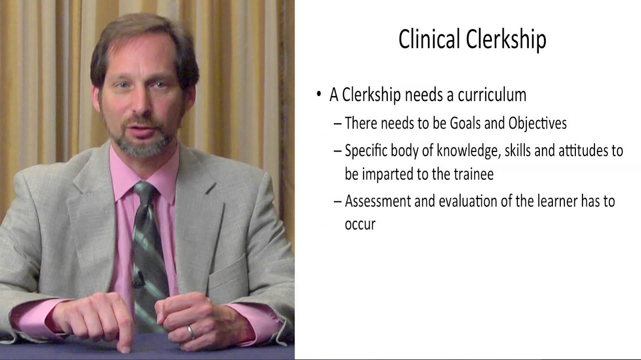 What is a Clinical Clerkship - Tyler Cymet, DO
