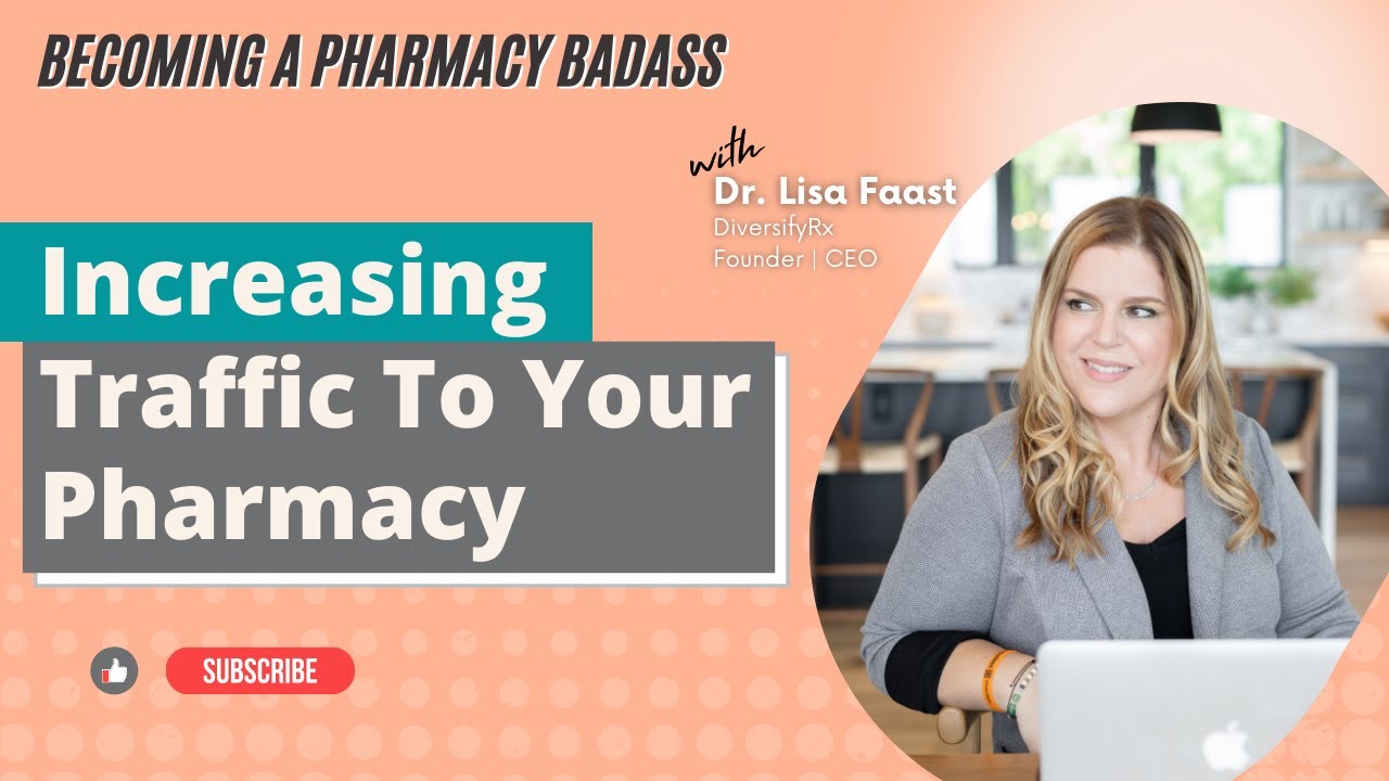 How to Increase Foot Traffic to Your Pharmacy