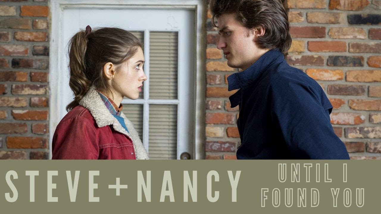 steve and nancy until i found you edit stranger things season 4 vol 1
