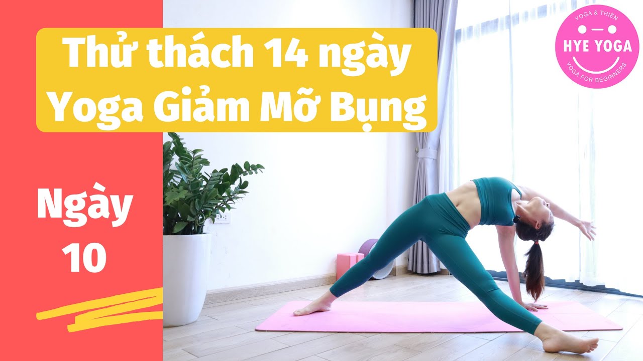 Thử Thách 14 Ngày Yoga Giảm Mỡ Bụng | Ngày 10 | Hye Yoga | Yoga Cho Người Mới Bắt Đầu