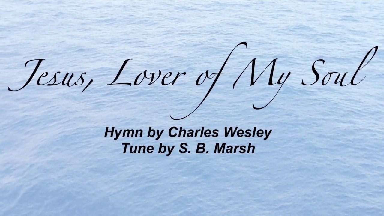 Jesus, Lover of My Soul! (Sacred Songs & Solos #227, tune 2)