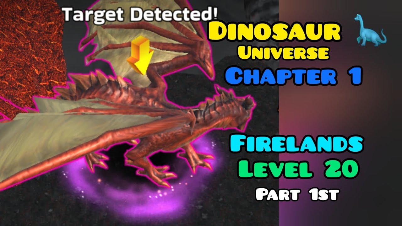 Dinosaur 🦕 🦖 Universe/ Chapter 1 level  20 Part 1st/ Firelands  area 🔓/ Gameplay