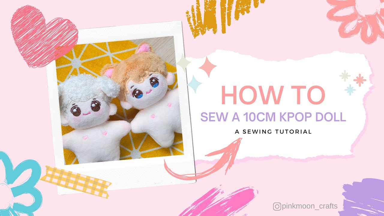 How to sew a 10cm KPOP doll