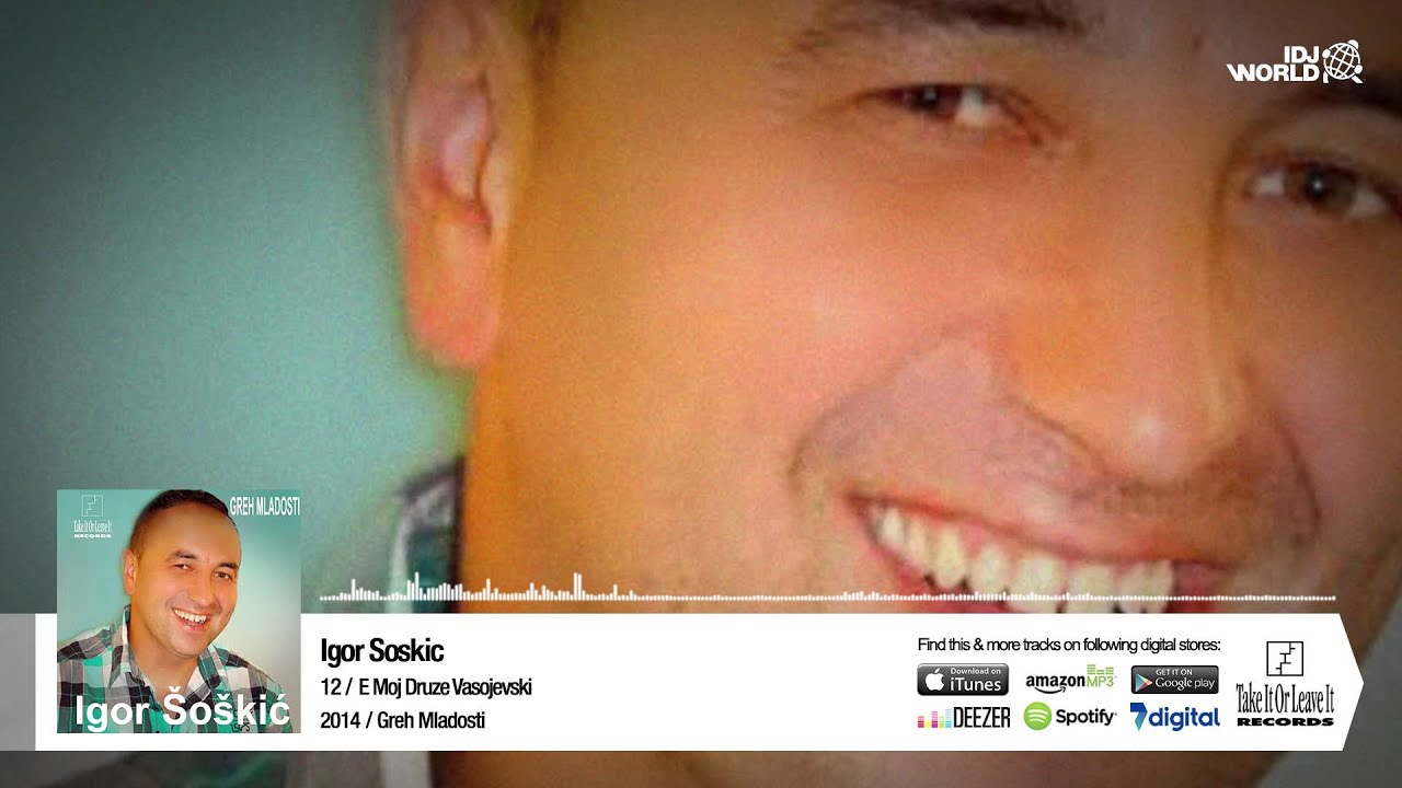 Igor Soskic - E Moj Druze Vasojevski