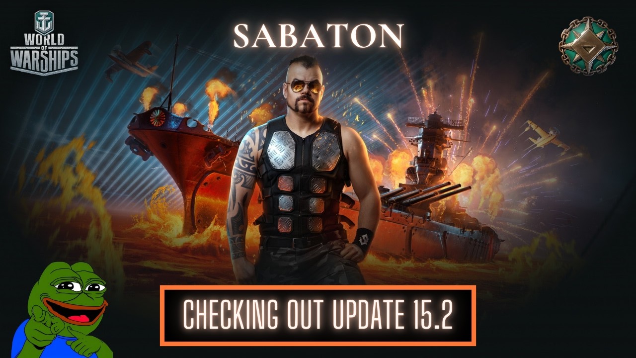 Checking Out Update 15.2: Sabaton & Free Commander Skills Reset | World of Warships