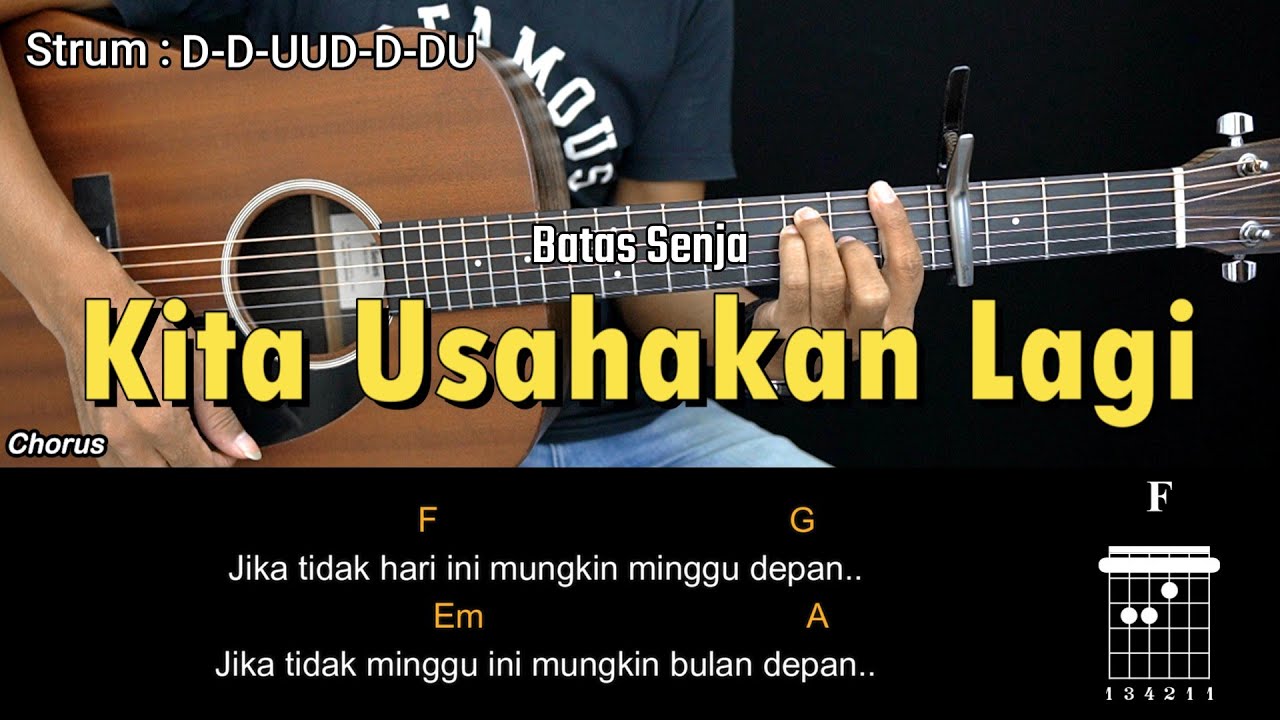 Kita Usahakan Lagi - Batas Senja | Tutorial Chord Gitar Mudah dan Lirik