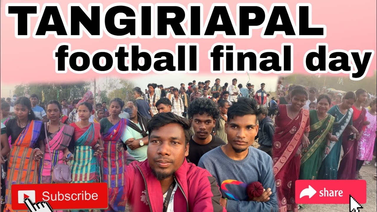 TANGIRIAPAL FOOTBALL FINAL DAY 2026⚽|SANTALI NEW VLOG VIDEO 