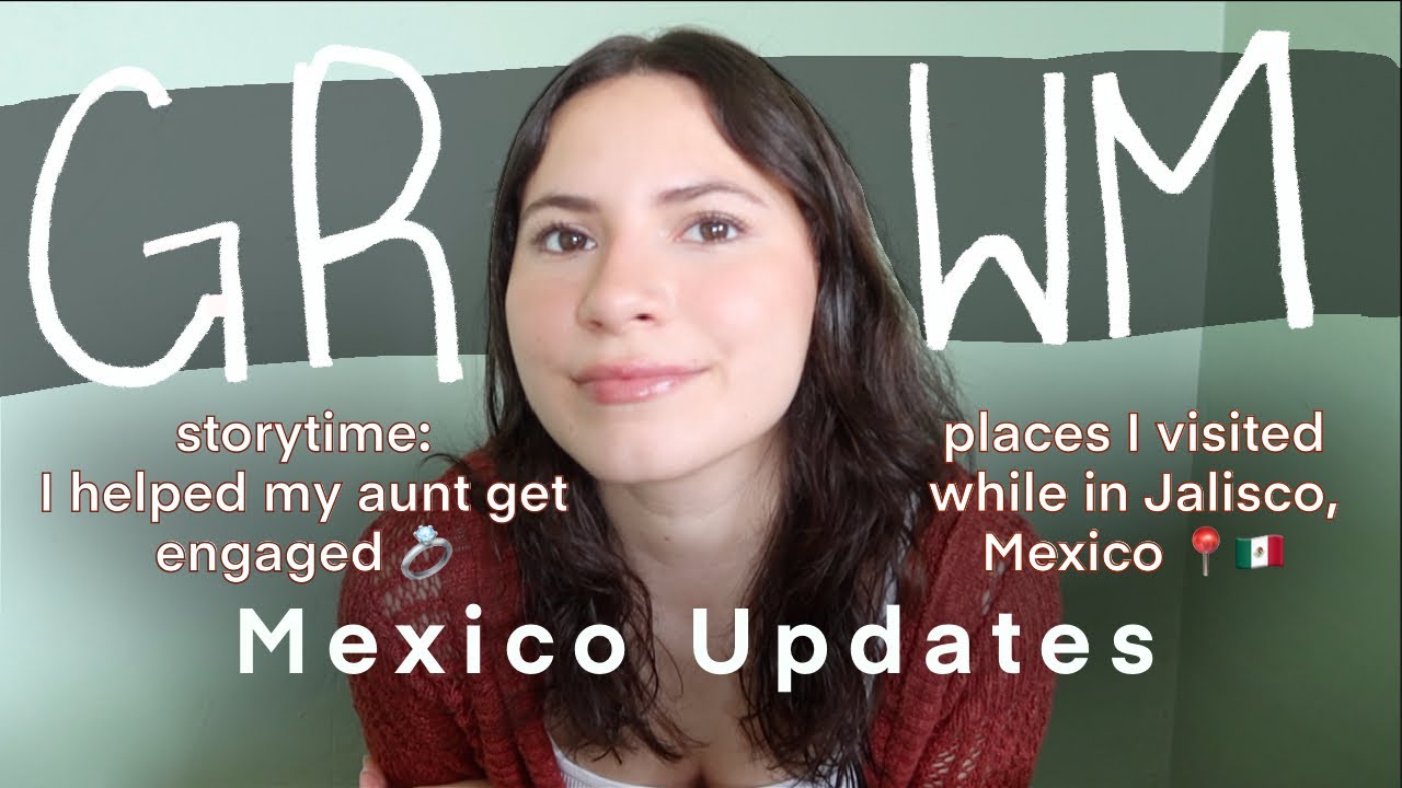 Chit-Chat Get Ready with Me in Mexico | GRWM | Storytime | Mexico Vacation Updates 2022
