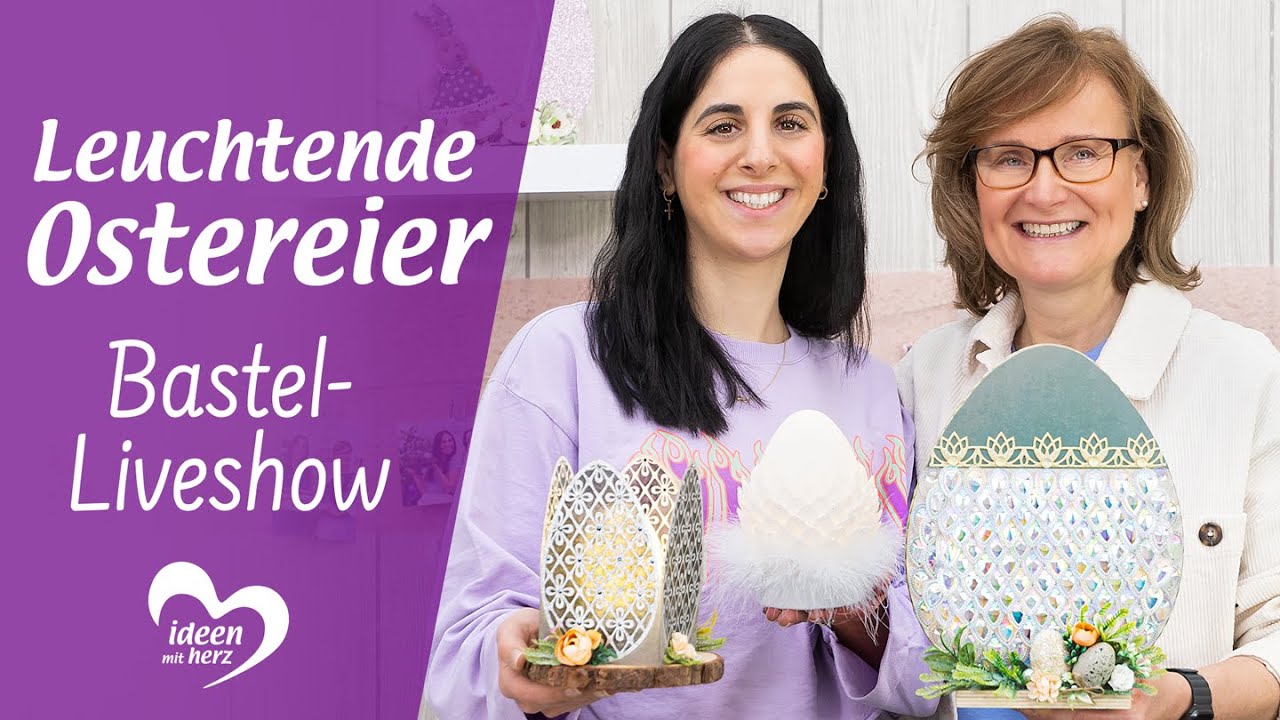 Leuchtende Ostereier - Bastel-Liveshow (13.03.2023)