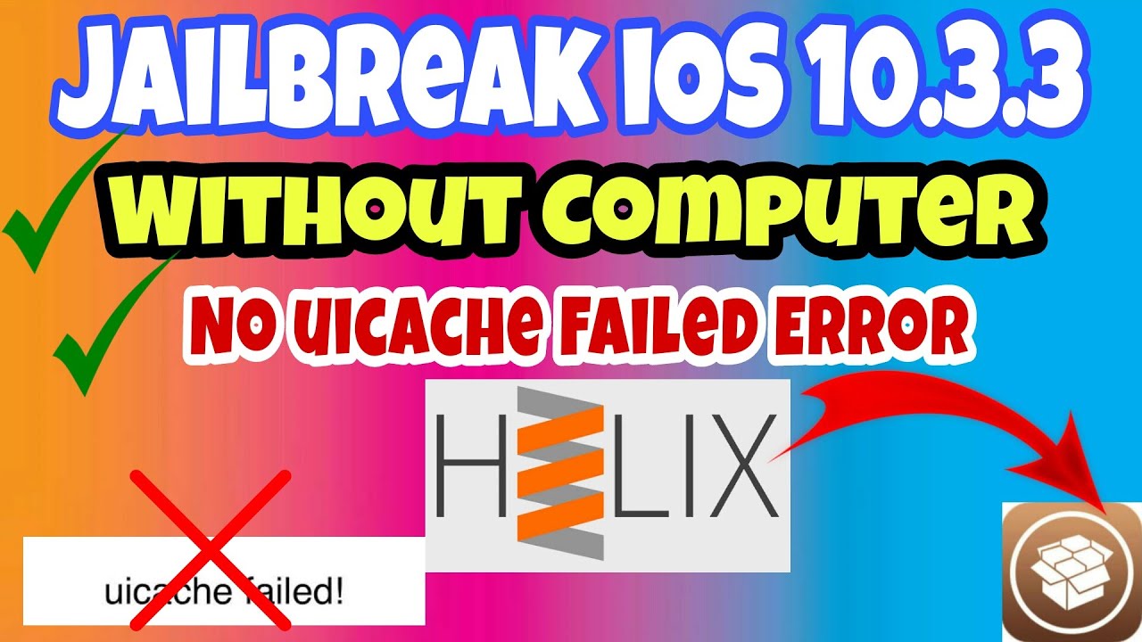 How to Jailbreak iOS 10.3.3/10.3.4 in 2022 Without Computer(iPad 4,iPhone 5,5c ) No uicache Failed