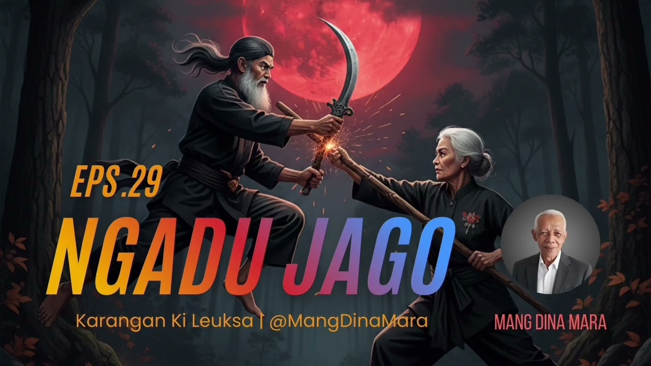 NGADU JAGO Eps.29 Carita Sunda Mang Dina Mara @MangDinaMara 