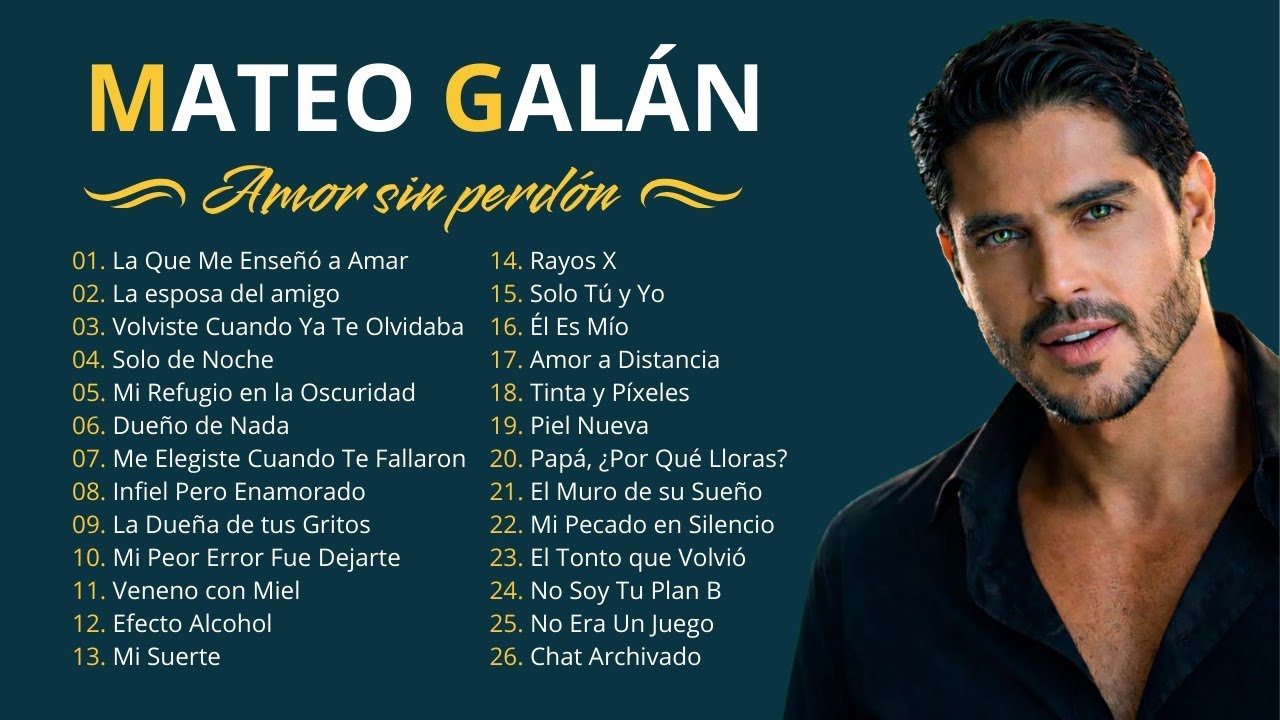 Mateo Galán / Amor sin perdón 