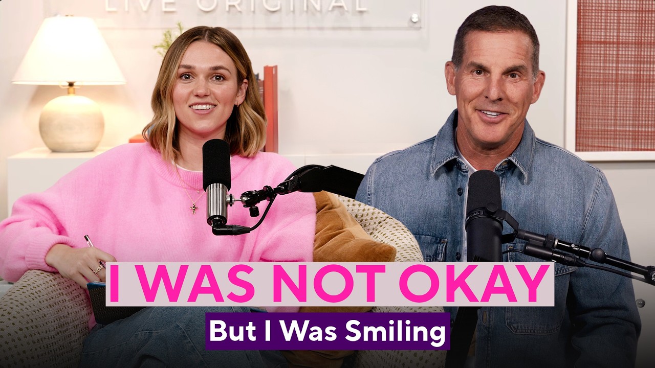 I Was Smiling ... But I Was Not Okay | Sadie Robertson Huff & Craig Groeschel
