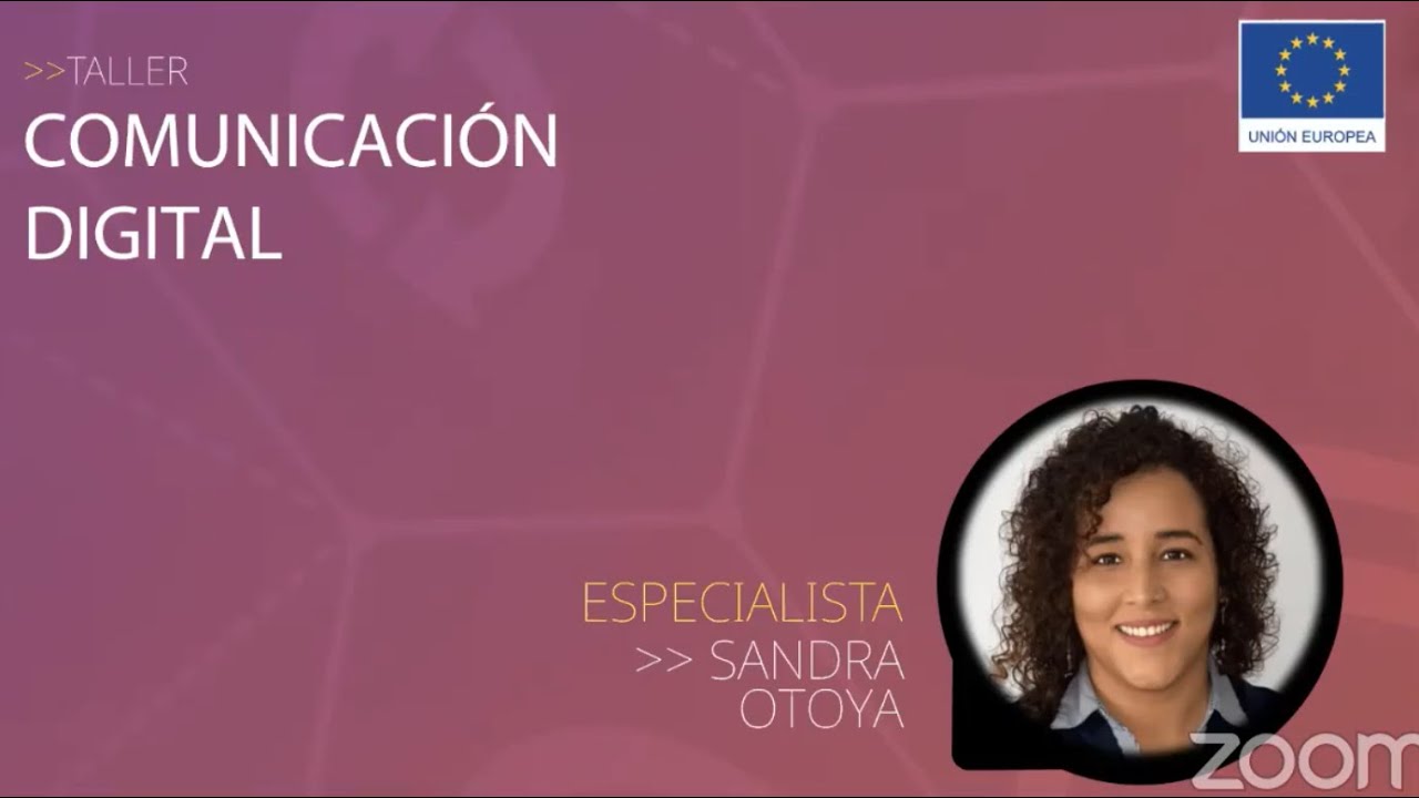 Webinar con la Uni&oacute;n Europea en Per&uacute;: Comunicaci&oacute;n digital
