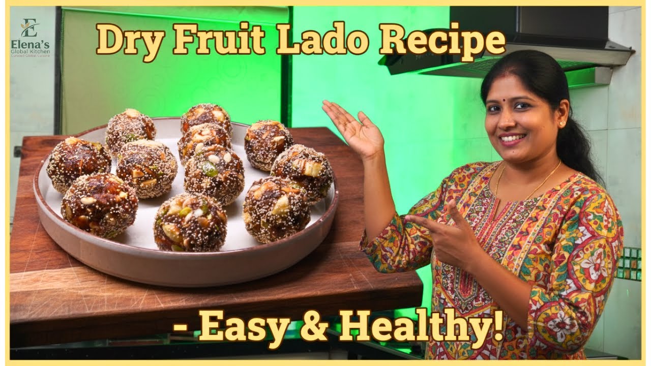 Healthy Dry Fruit Ladoo Recipe | No Sugar | Elena’s Global Kitchen