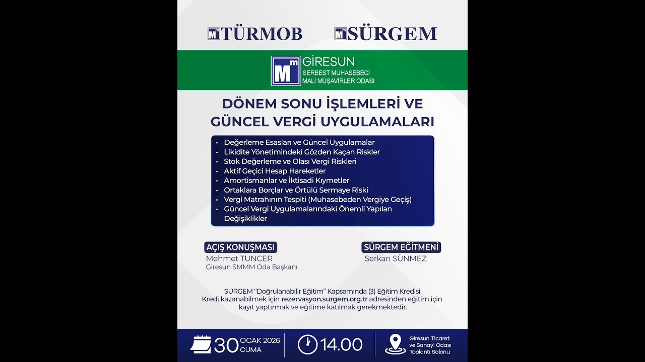 Dönem Sonu İşlemleri ve Güncel Vergi Uygulamaları Bilgilendirme Toplantısı